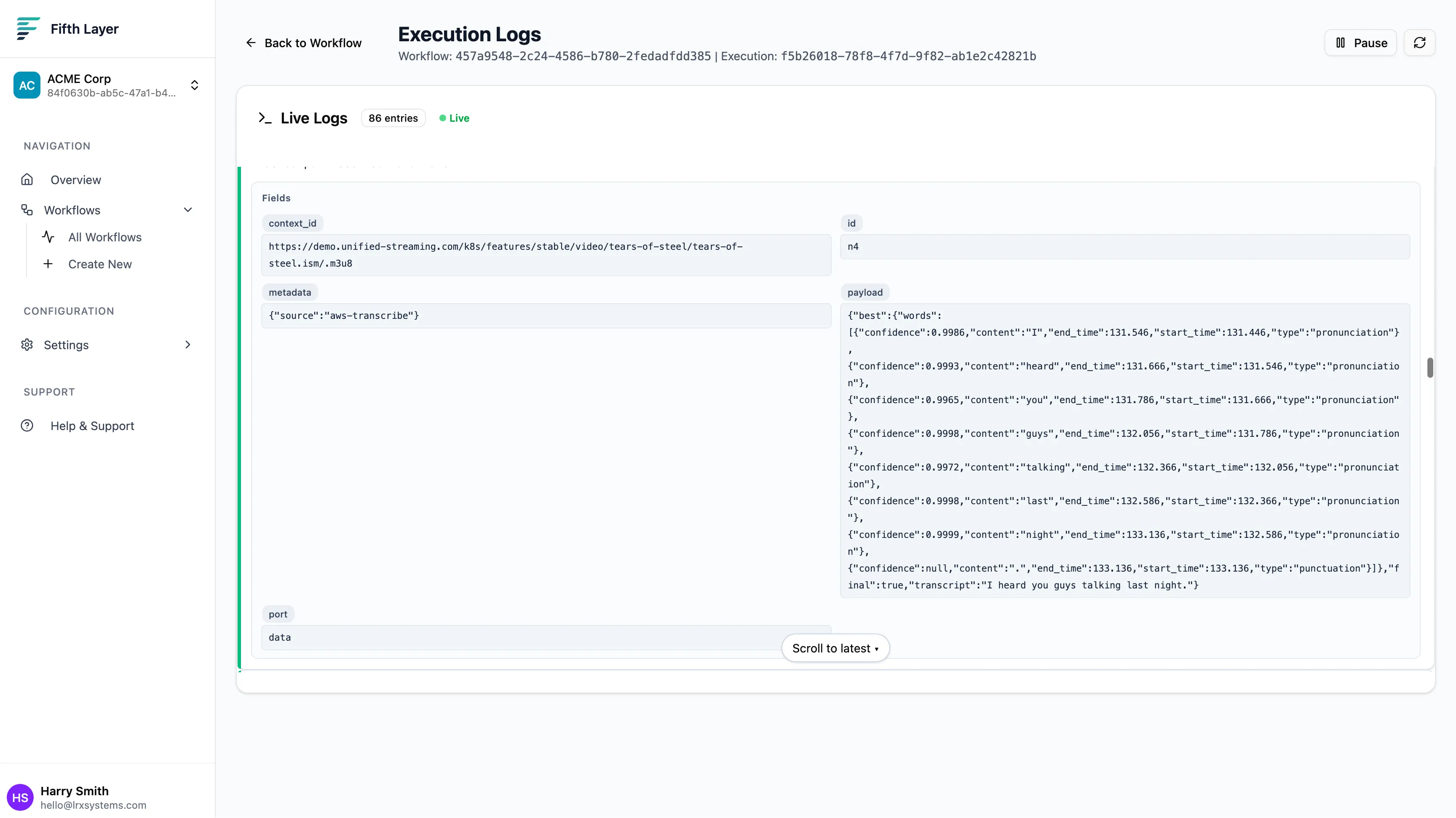 Fifth Layer live output logs